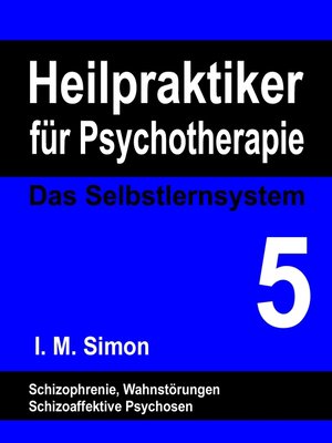cover image of Heilpraktiker für Psychotherapie. Das Selbstlernsystem Band 5